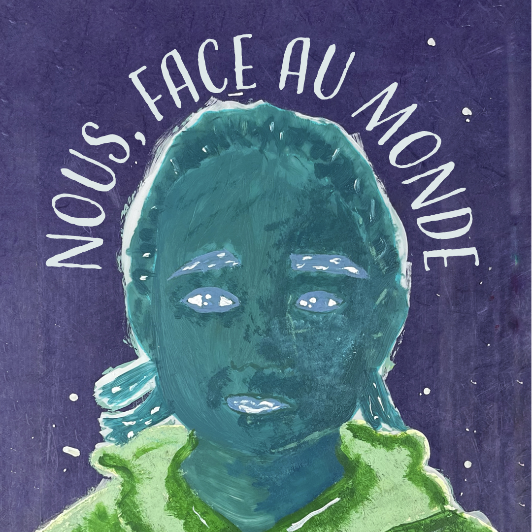 Nous, face au monde